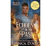 Echoes of the Past (Gift of the Ancients)