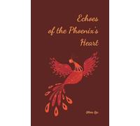 Echoes of the Phoenix's Heart