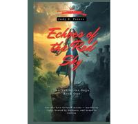Echoes of the Red Sky (The Veilborne Saga, Book One): She was born between worlds - marked by light, hunted by darkness, and bound to destiny.