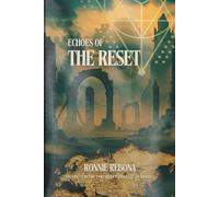 Echoes of the Reset: 4 (The Tartarian Empire Series)