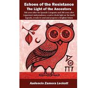 Echoes of the Resistance: The Light of the Ancestors