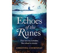 Echoes of the Runes: The must-read classic sweeping, epic tale of forbidden love (Runes)