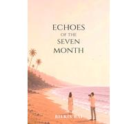 Echoes of the seven month