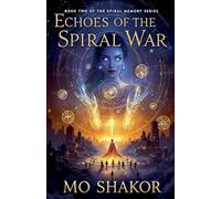 Echoes of the Spiral War: 2 (The Spiral Memory)