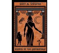 Echoes of the Underworld: Large Print Edition