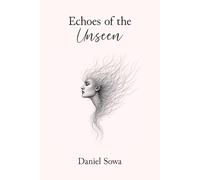Echoes of the Unseen