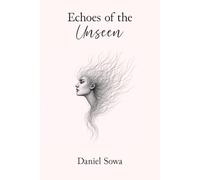 Echoes of the Unseen