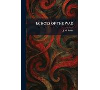 Echoes of the War