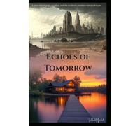 Echoes of Tomorrow