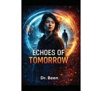 Echoes of Tomorrow