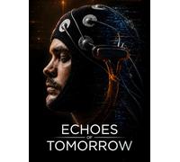 Echoes of Tomorrow