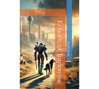 Echoes of Tomorrow