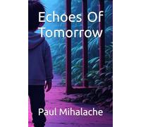 Echoes Of Tomorrow