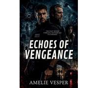 Echoes of Vengeance: 2 (N5 Security)