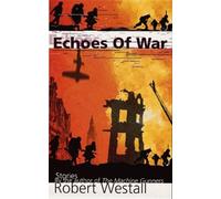 Echoes of War; Stories; Adolf; Gifts from the Sea; After the Funeral; Zakky; the Making of me (Puffin Teenage Fiction S.)