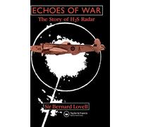 Echoes of War: The Story of H2S Radar