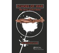 Echoes of War: The Story of H2S Radar