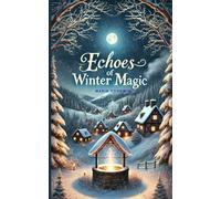 Echoes of Winter Magic