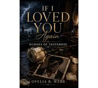 Echoes of Yesterday: 1 (If I Loved You Again)