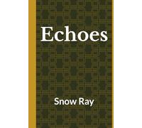 Echoes: Stories and Echoes