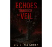 Echoes Through the Veil
