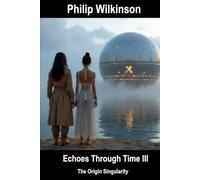 Echoes Through Time III: The Origin Singularity