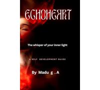 EchoHeart: A self Development Guide