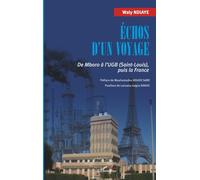 Échos d’un voyage: De Mboro à l’UGB (Saint-Louis), puis la France