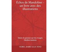Échos de Mandoline - un livre avec des illustrations: Desir et passion sur les rivages Méditerranéens (Histoires romantiques - Version française)