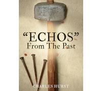 "ECHOS" From The Past: 0
