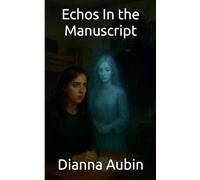 Echos In the Manuscript