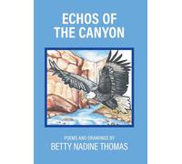 Echos of the Canyon: Poems and Drawings