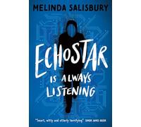 Melinda Salisbury – EchoStar – Dyslexia-friendly teen thriller – Paperback