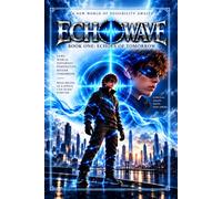 EchoWave: Echoes of Tomorrow