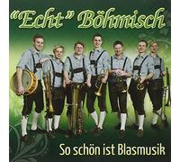 "Echt" Böhmisch - So Schön Ist Blasmusik-Instrumental