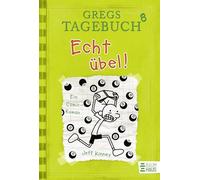 Echt ubel! (Gregs Tagebuch, 8)