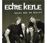Echte Kerle - Alles was du willst; deutscher A capella Pop aus Kassel;