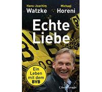 Echte Liebe: Ein Leben mit dem BVB