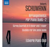 Eckerle Piano Duo - Schumann: String Quartets Arranged For Piano