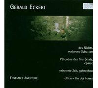ECKERT/ENSEMBLE AVENTURE - ECKERT: des Nichts, verlorene