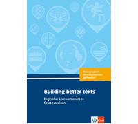 Eckhard Schroed Building better texts: Englischer Lernwortschatz in (Paperback)