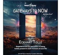 Eckhart Tolle - Gateways To Now With Hemi Sync@ [CD]