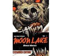 Eckman-Lawn, Alex - Moon Lake: Midnight Munchies