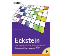Eckstein 200 mal um die Ecke gedacht Bd. 6: Kreuzworträtsel aus der (Paperback)