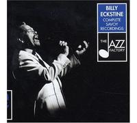 Eckstine, Billy - Complete Savoy Recordings