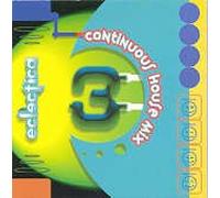 Eclectica 3 Compilation - Vol. 3-Continuous House