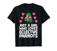 Eclectus Parrot - Just A Girl Who Loves Eclectus Parrots T-Shirt