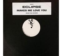 Eclipse - Eclipse / Makes Me Love You (Clear Vinyl)