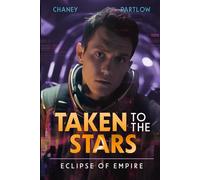 Eclipse of Empire (Taken to the Stars)