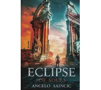 Eclipse Of Souls: The Gatekeeper's Burden